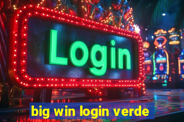 big win login verde